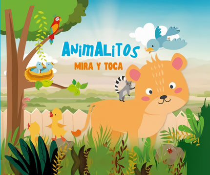 Libro Animalitos Mira Y Toca: ¿Sabes cómo viven los animalitos? ¿A cuántos conoces?