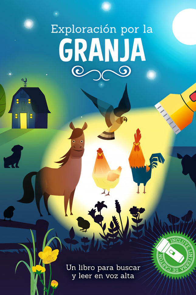 Libro Exploracion Por La Granja: Alegres historias para leer en voz alta, con bonitas ilustraciones para realizar búsquedas. Con una «linterna» de resistente cartón blanco.