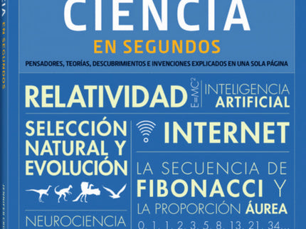 Libro Ciencia En Segundos: Pensadores, teorías, descubrimientos y conceptos relacionados con la ciencia explicados en una sola página de manera muy sencilla. ¡Lo comprenderá en segundos!