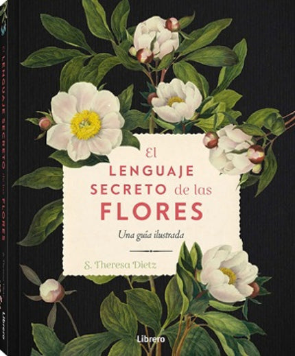 Lenguaje Secreto De Las Flores, El.