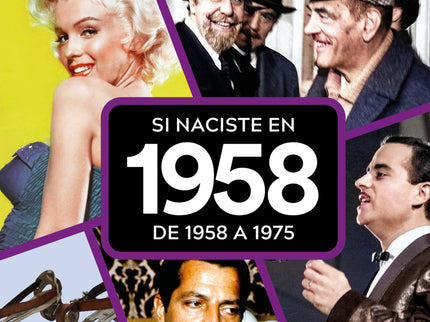Si Naciste En 1958: De 1958 A 1975