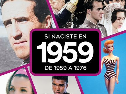 Si Naciste En 1959: De 1959 A 1976