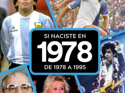 Si Naciste En 1978: De 1978 A 1995