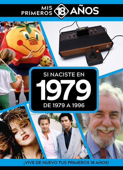 Si Naciste En 1979: De 1979 A 1996