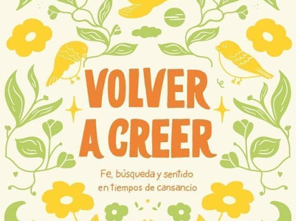 VOLVER A CREER