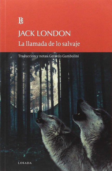 LLAMADA DE LO SALVAJE, LA - Jack London - LIBRO EN OTRO FORMATO