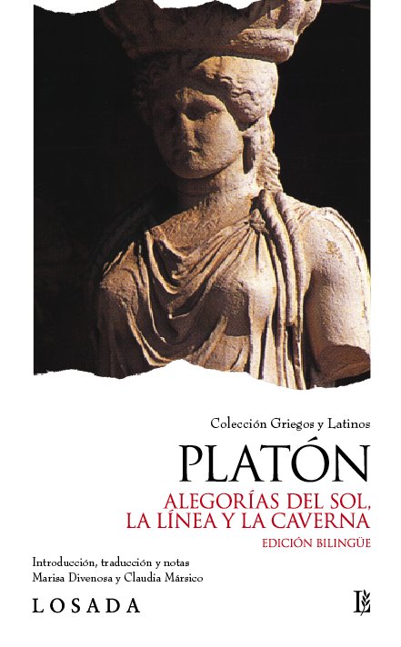 ALEGORIAS DEL SOL, LA LINEA Y LA CAVERNA (BILINGUE) - Platon