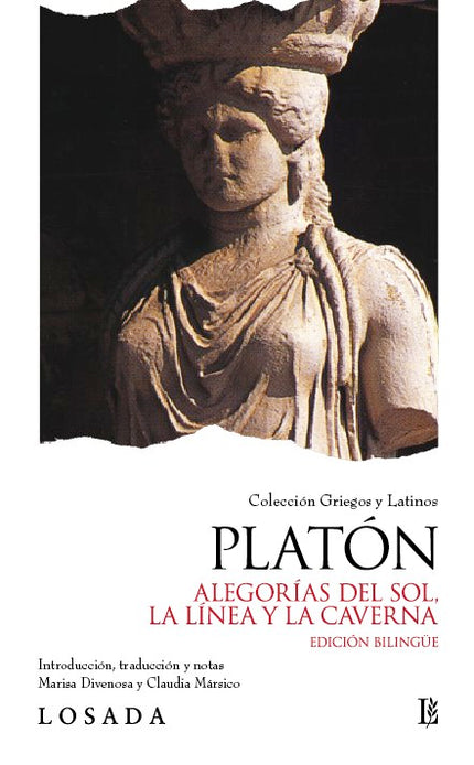 ALEGORIAS DEL SOL, LA LINEA Y LA CAVERNA (BILINGUE) - Platon