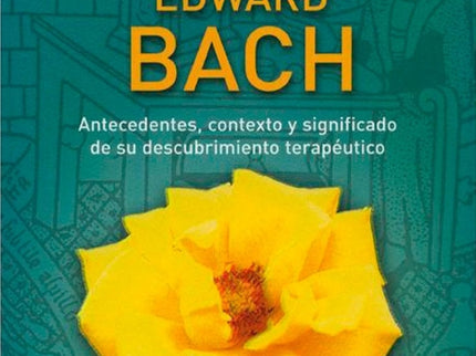 LEGADO DEL DR EDWARD BACH, EL