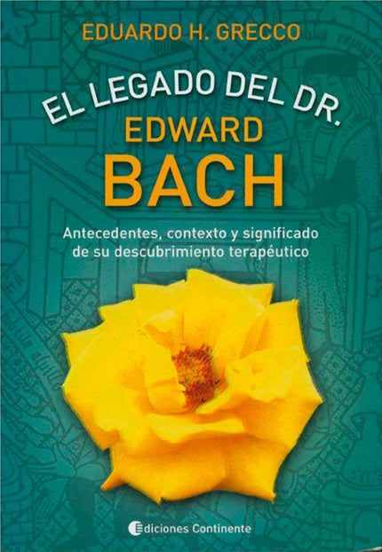 LEGADO DEL DR EDWARD BACH, EL