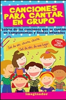 CANCIONES PARA CANTAR EN GRUPO