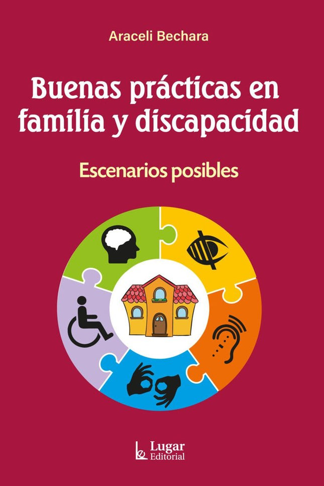 BUENAS PRACTICAS EN FAMILIA Y DISCAPACIDAD - Araceli Bechara