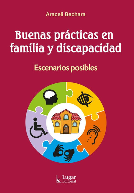 BUENAS PRACTICAS EN FAMILIA Y DISCAPACIDAD - Araceli Bechara