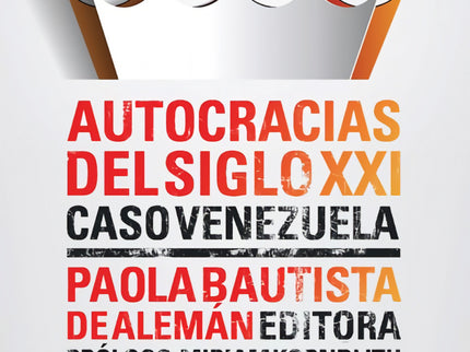 Portada del libro Autocracias Del Siglo Xxi (caso Venezuela)