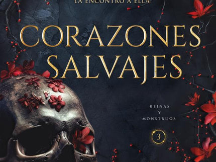 CORAZONES SALVAJES - REINAS Y MONSTRUOS 3