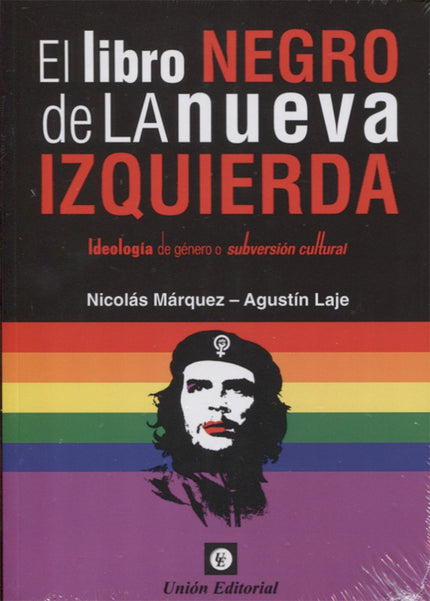 Libro El Libro Negro De La Nueva Izquierda: Tras la caída formal de la Unión Soviética en 1992, muchos sectores del mund