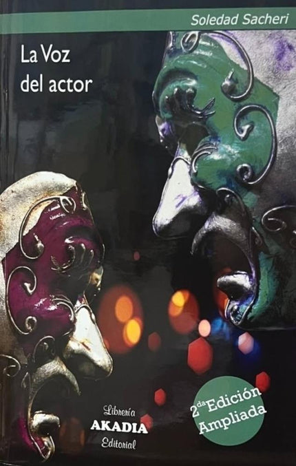 LA VOZ DEL ACTOR 2ª ED AMPLIADA