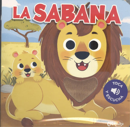 Toca y escucha: La sabana - LOS EDITORES DE CATAPULTA - OTRO FORMATO LIBRO