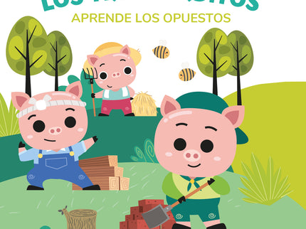 Los Tres Cerditos (aprende Los Opuestos)