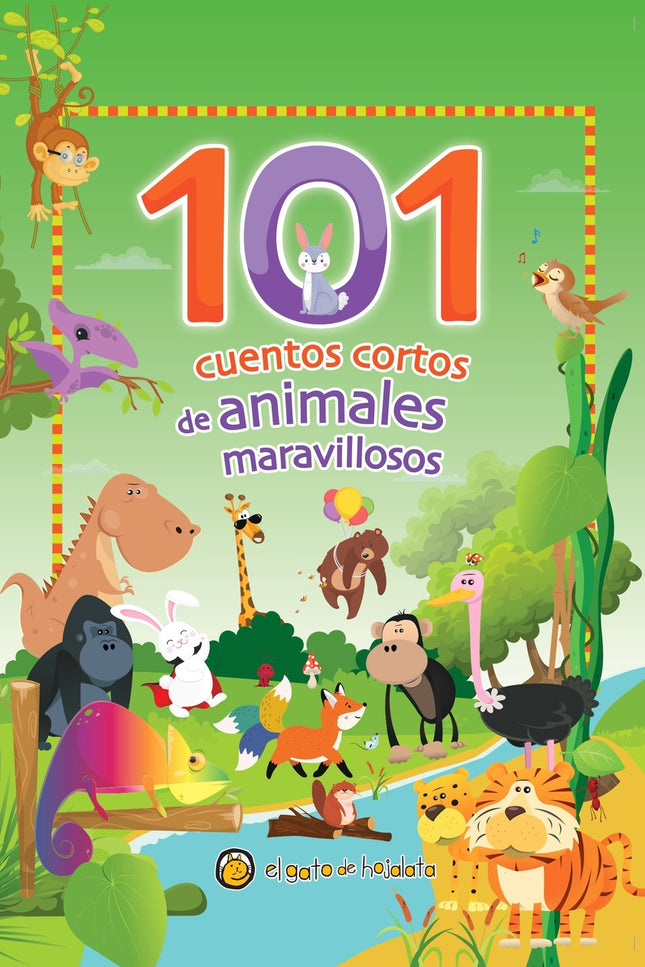 101 Cuentos Cortos De Animales Maravillosos