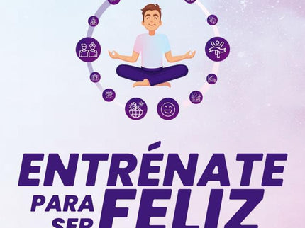 ENTRENATE PARA SER FELIZ