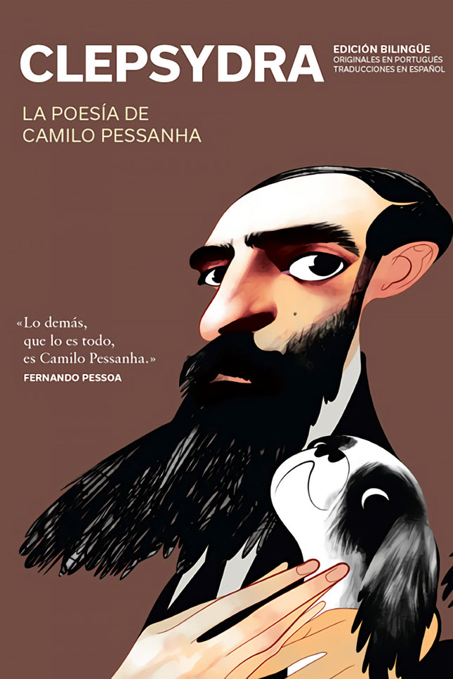 Clepsydra. La Poesía De Camilo Pessanha