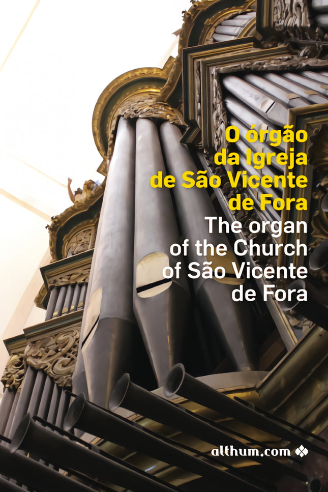 O Orgão Da Igreja De São Vicente Fora