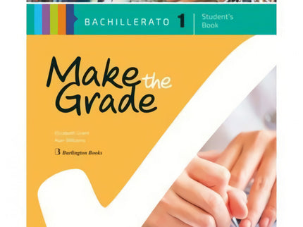Libro Make The Grade 1º Bachillerato Student Book: .