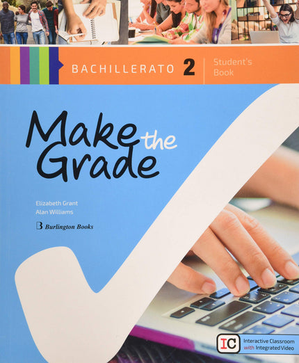 Portada del libro Make The Grade 2ºbachillerato. Students Book 2019