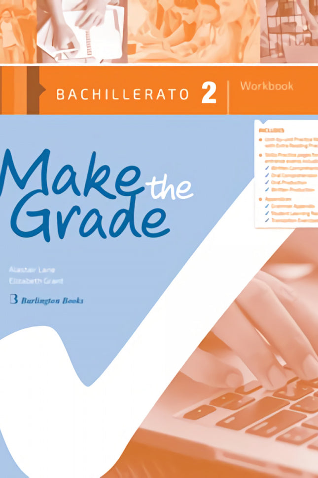 Make The Grade 2ºbachillerato. Workbook 2019