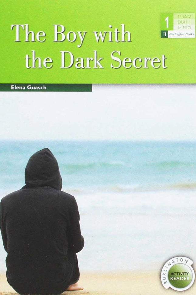 The Boy With The Dark Secret 1º Eso Burlington Activity Readers