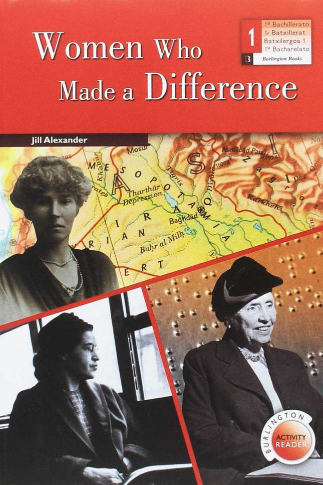 Libro Women Who Made A Difference 1ºbachiller Burlington Activity Readers: .