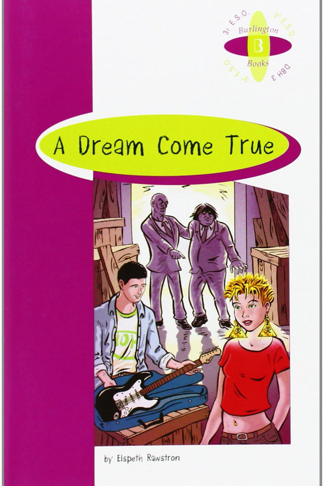 Libro A Dream Come True: Genre: Adventure Level: Easy Words: 600-900 Headwords When Tanya and Dan audition for a band, l