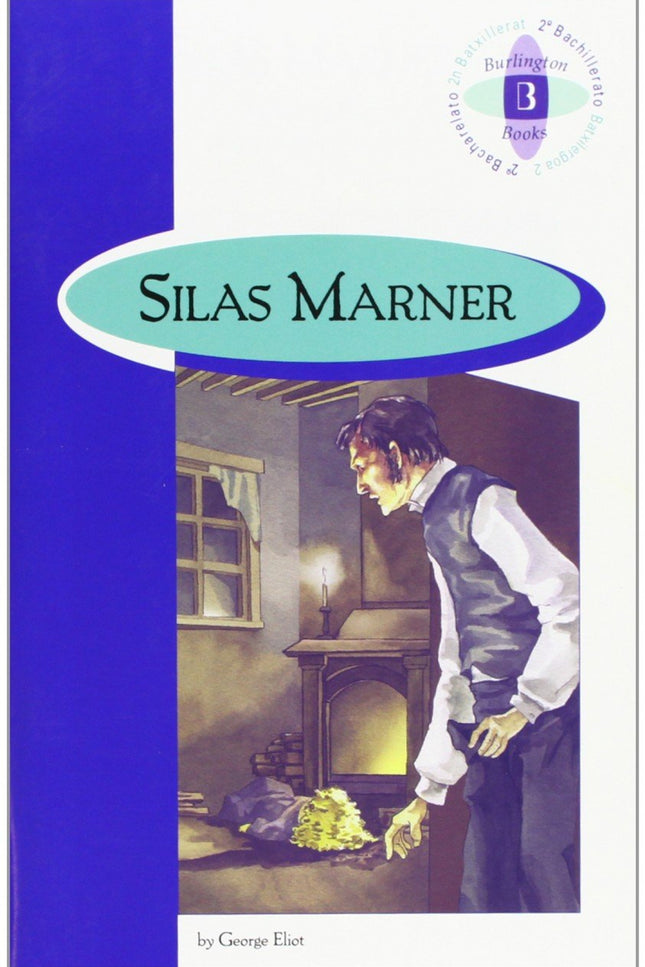 Libro Silas Marner **2 Bachillerato/Readers Burlington**: .