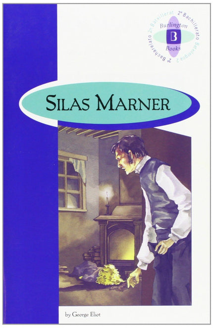 Libro Silas Marner **2 Bachillerato/Readers Burlington**: .