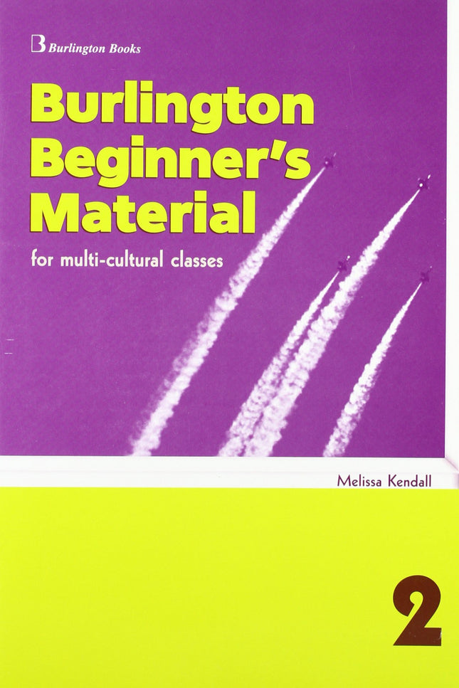 Libro (06).2.burlington Beginner's Material Multicultural Classes: .