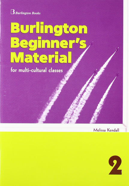 Libro (06).2.burlington Beginner's Material Multicultural Classes: .