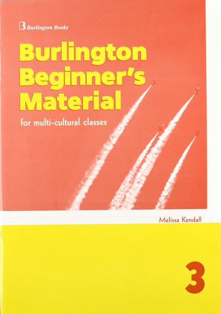 Libro (06).3.burlington Beginner's Material Multicultural Classes: .