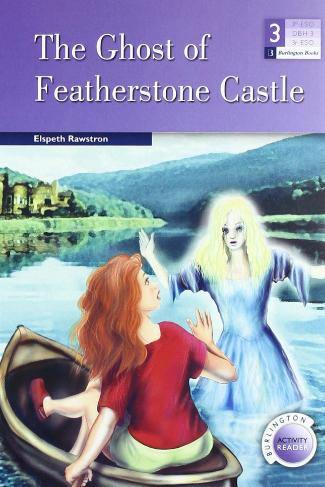 Libro The Ghost Of Featherstone Castle: Genre: Horror / Suspense Level: Easy Words: 600-900 Headwords Fifteen-year-old R