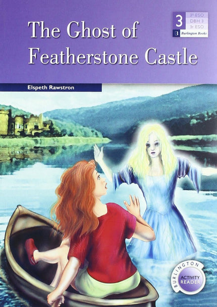 Libro The Ghost Of Featherstone Castle: Genre: Horror / Suspense Level: Easy Words: 600-900 Headwords Fifteen-year-old R