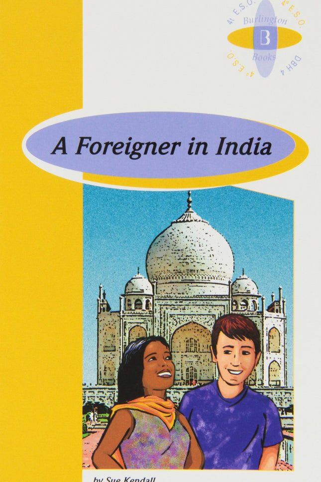Libro A Foreigner In India: Genre: Fiction Level: Easy Words: 900-1,300 Headwords Spanish teenager Edu Matrínez visits I