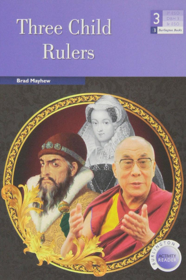 Libro Three Child Rulers: Being in a position of power is not always as good as it sounds - especially when you're a you