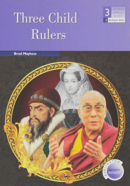 Libro Three Child Rulers: Being in a position of power is not always as good as it sounds - especially when you're a you