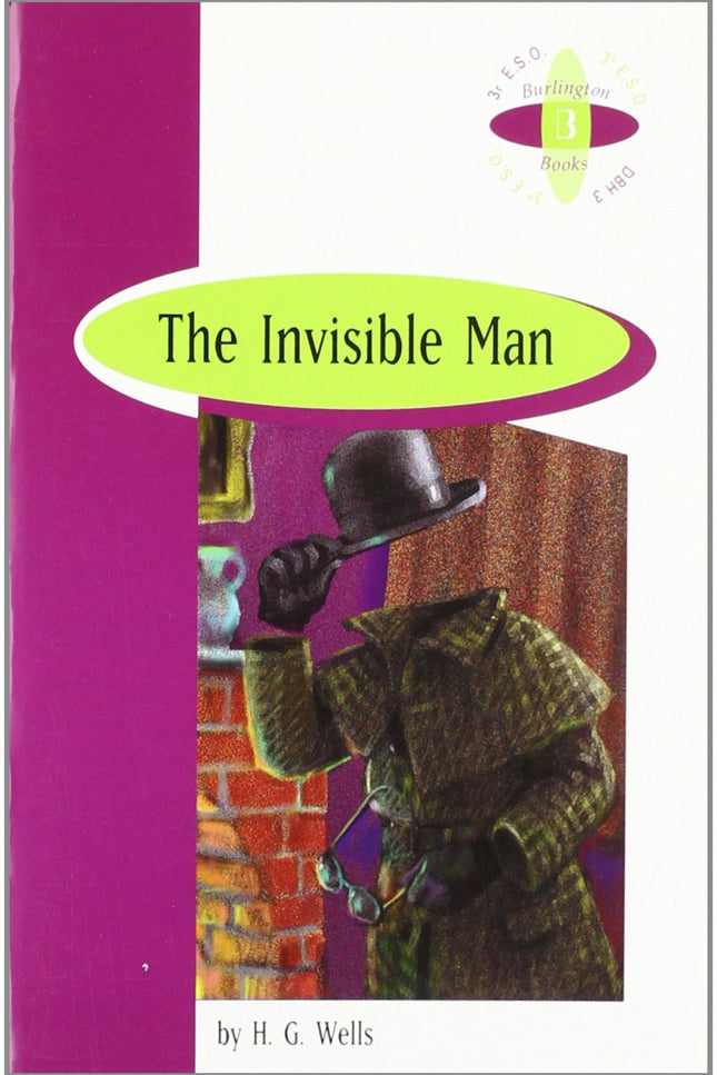 Libro Invisible Man 3eso: Genre: Science Fiction Level: Difficult Words: 600-900 Headwords A terrifying cautionary tale 