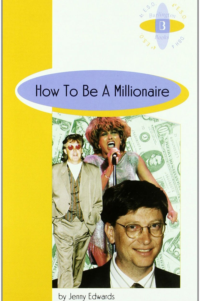 Libro How To Be A Millionaire 4ºeso: .