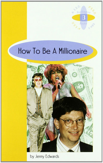 Libro How To Be A Millionaire 4ºeso: .