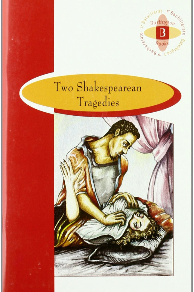 Two Shakespearean Tragedies 1bac