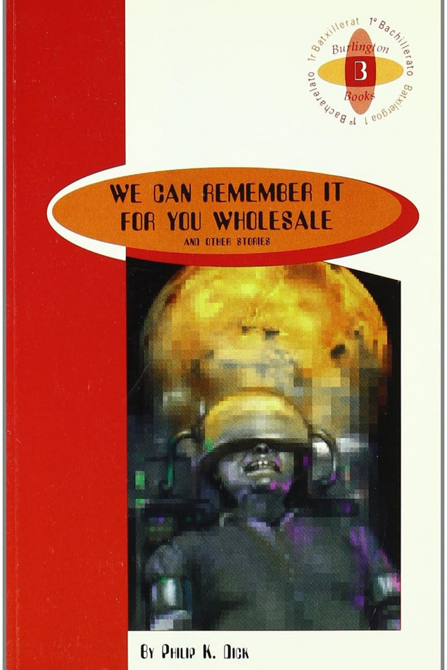 Libro We Can Remember It For You Wholesale And Other Stories: .