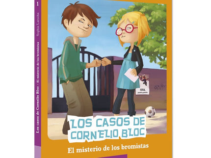 Los casos de Cornelio Bloc. El misterio de los bromistas - Sophie Laroche - Bolsillo
