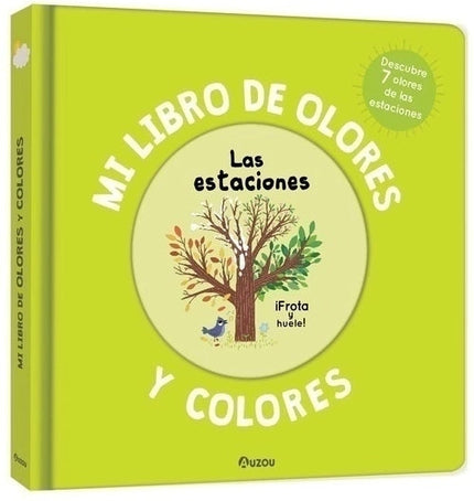 ESTACIONES, LAS - MI LIBRO DE OLORES Y COLORES - TD